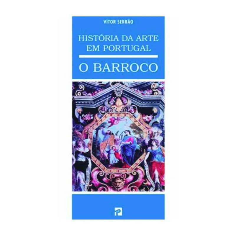 HISTORIA DA ARTE EM PORTUGAL O BARROCO