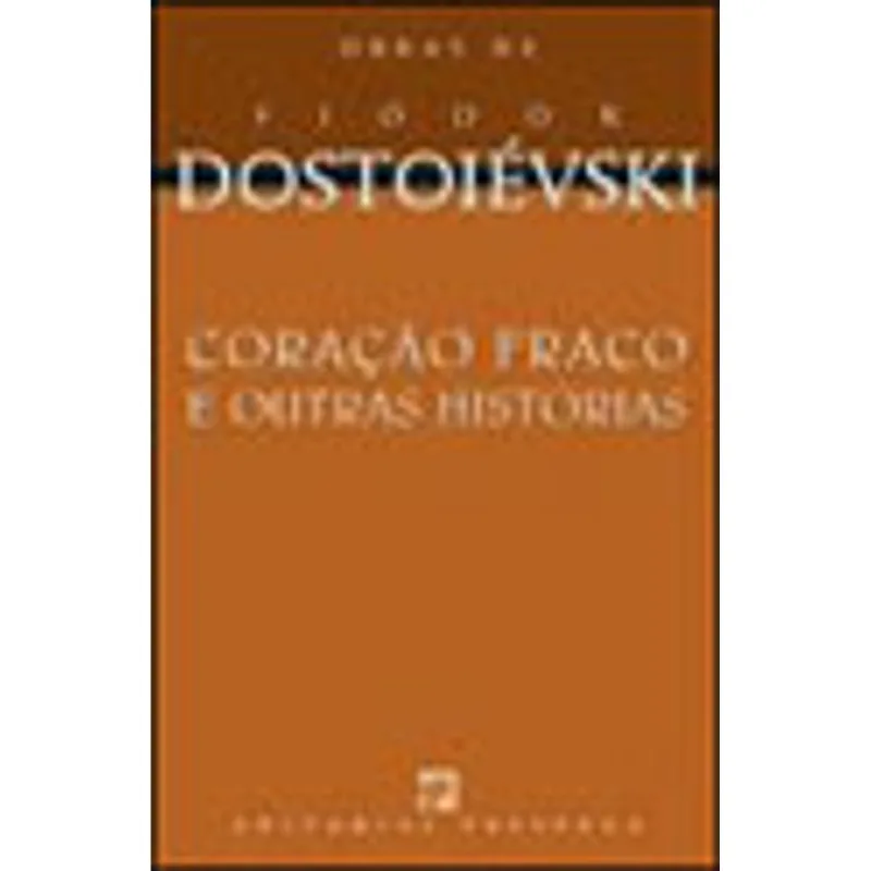 CORAÇAO FRACO E OUTRAS HISTORIAS