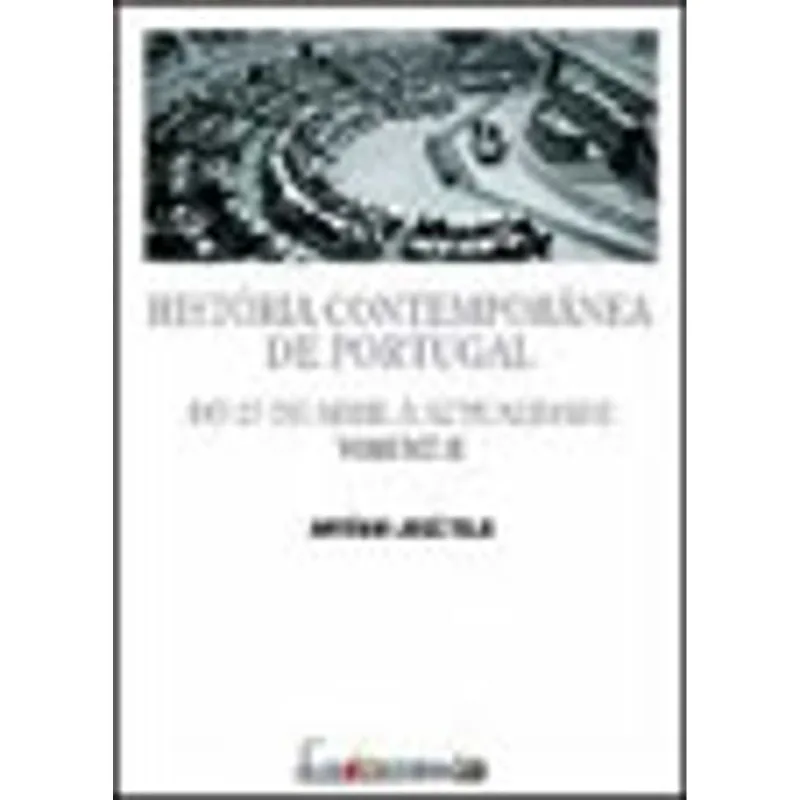 HISTORIA CONTEMPORANEA DE PORTUGAL VOL.2 - DO 25 DE ABRIL A ACTUALIDADE VOL.2