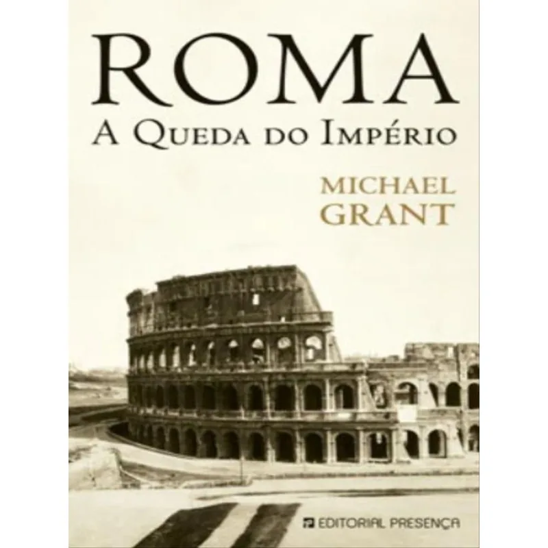 ROMA - A QUEDA DO IMPERIO