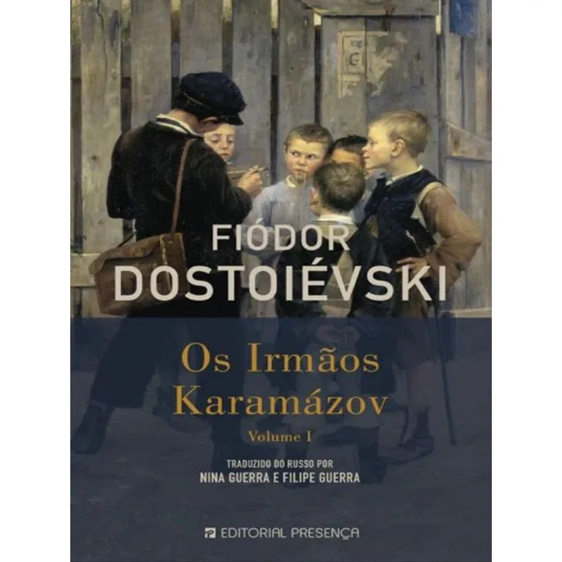 OS IRMÃOS KARAMÁZOV - VOLUME I