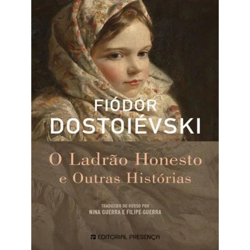 O LADRÃO HONESTO E OUTRAS HISTÓRIAS