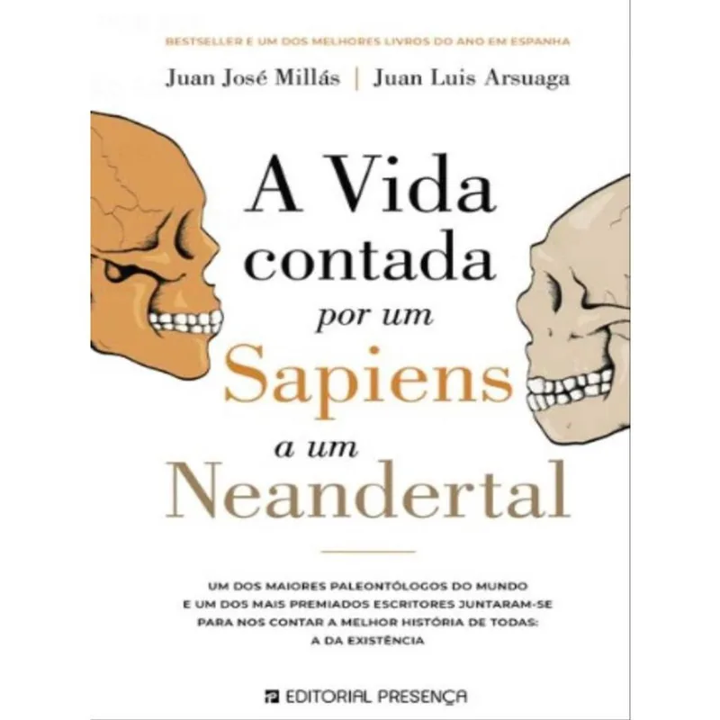 A vida contada por um sapiens A um neandertal