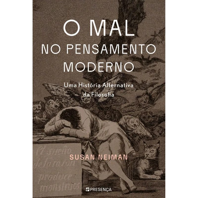 O Mal No Pensamento Moderno de Susan Neiman