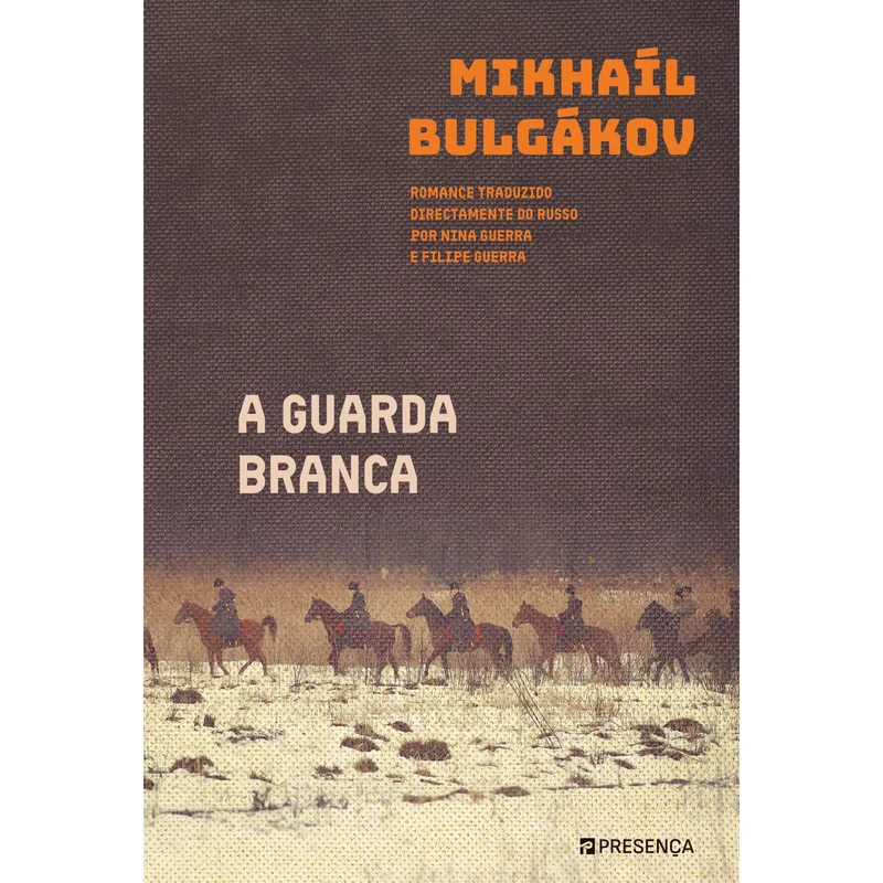 A Guarda Branca de Mikhaíl Bulgákov