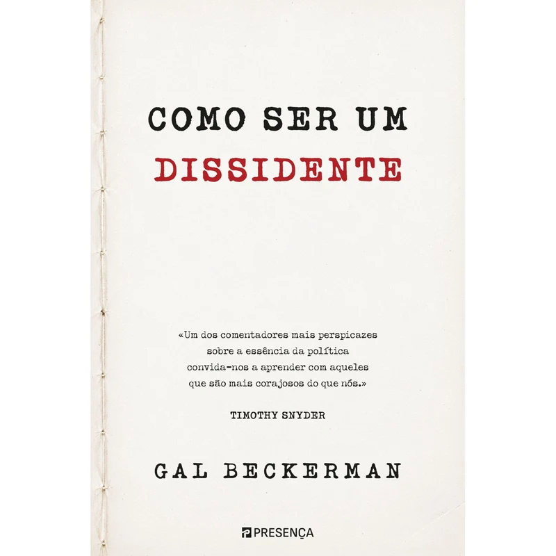 Como Ser Um Dissidente de Gal Beckerman