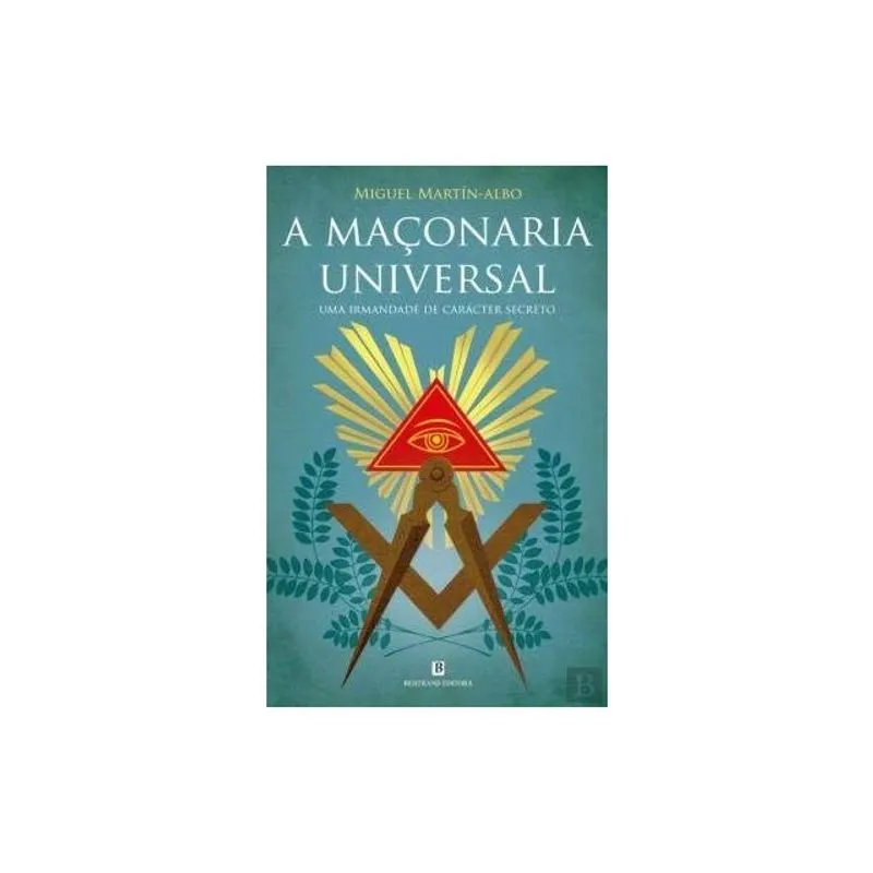 A MAÇONARIA UNIVERSAL