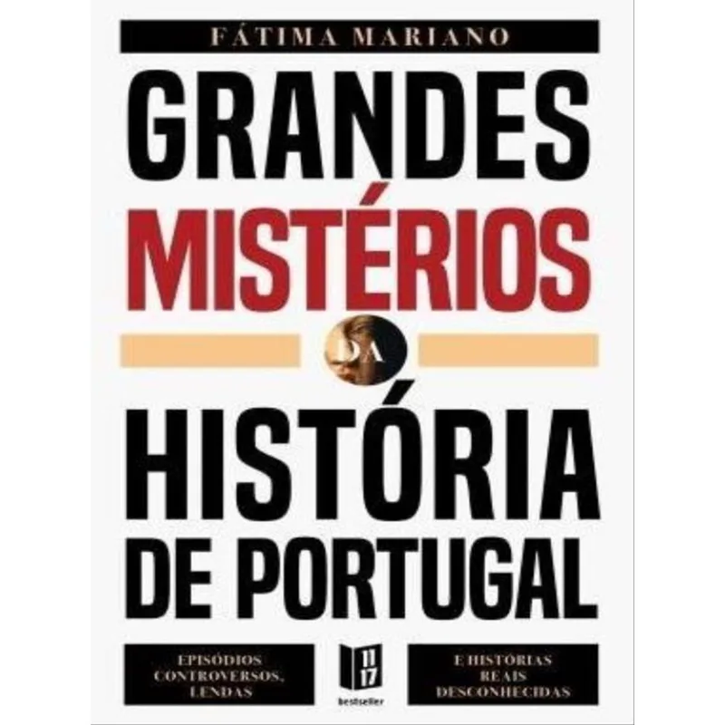 GRANDES MISTÉRIOS DA HISTÓRIA DE PORTUGAL