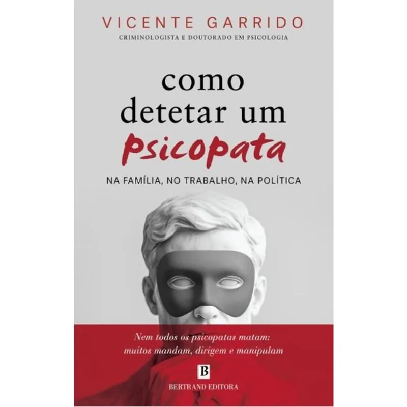 COMO DETETAR UM PSICOPATA