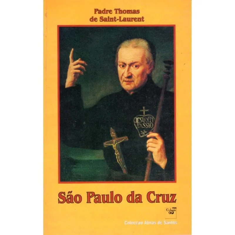 São Paulo da Cruz ( Pe. Thomas de Saint-Laurent )