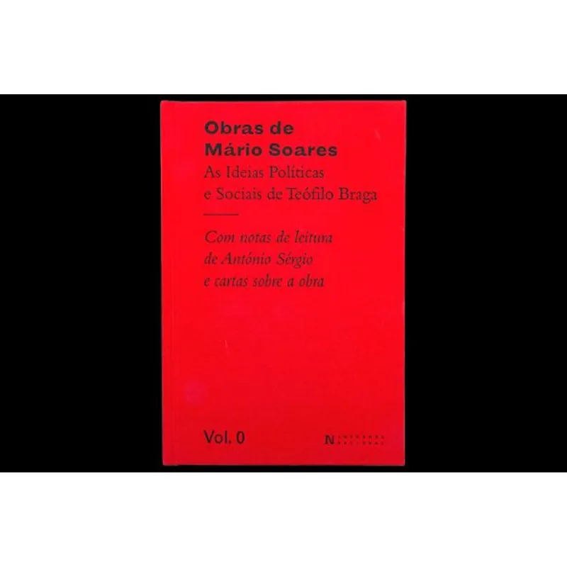 AS IDEIAS POLÍTICAS E SOCIAIS DE TEÓFILO BRAGA