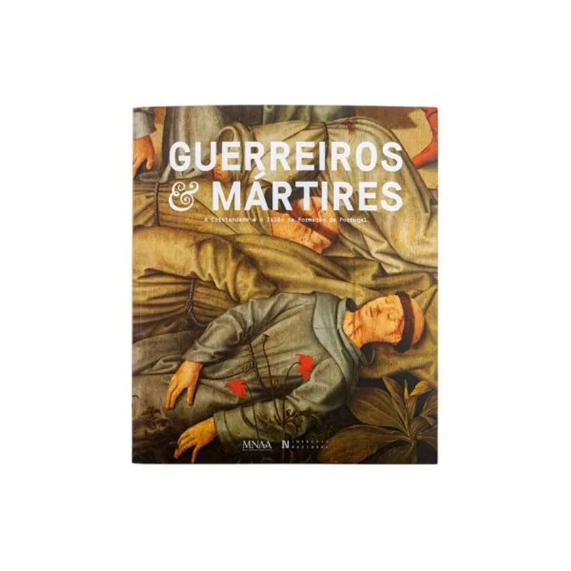 GUERREIROS & MÁRTIRES