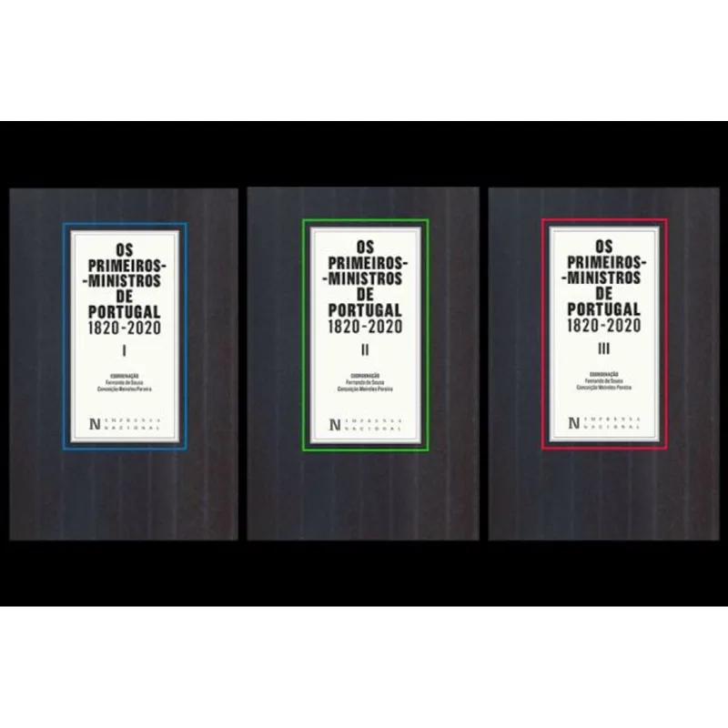 OS PRIMEIROS-MINISTROS DE PORTUGAL 1820-2020 – 3 VOLUMES