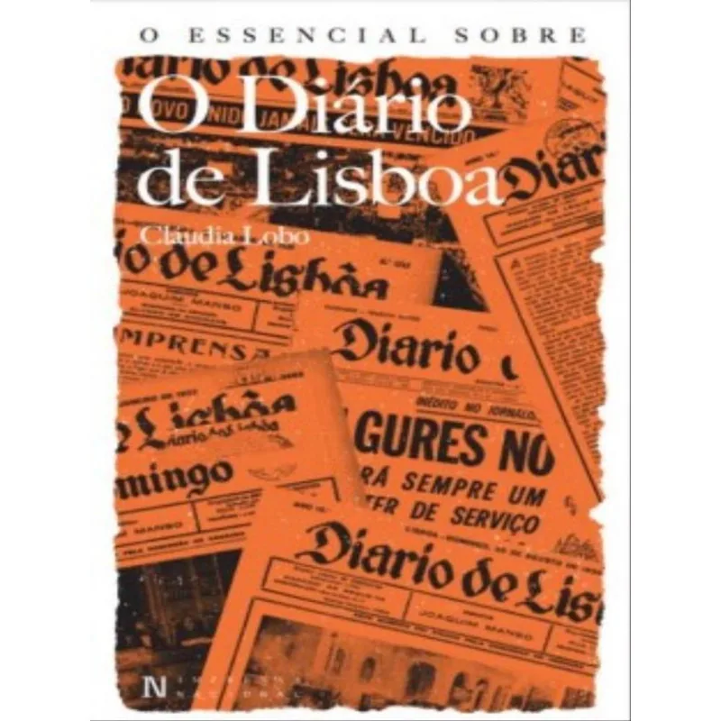 O ESSENCIAL SOBRE O DIÁRIO DE LISBOA