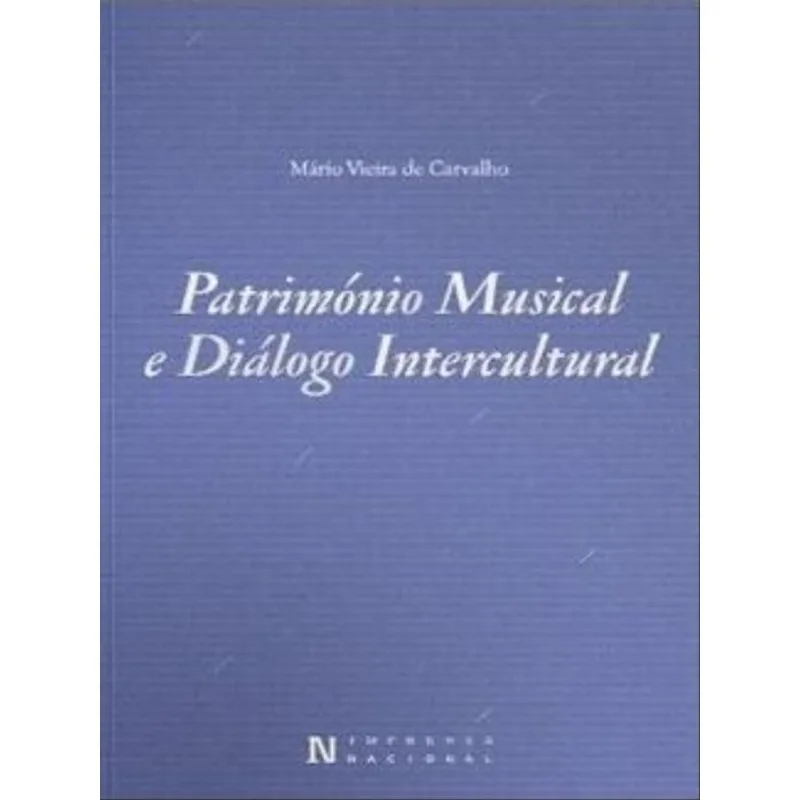 PATRIMÓNIO MUSICAL E DIÁLOGO INTERCULTURAL
