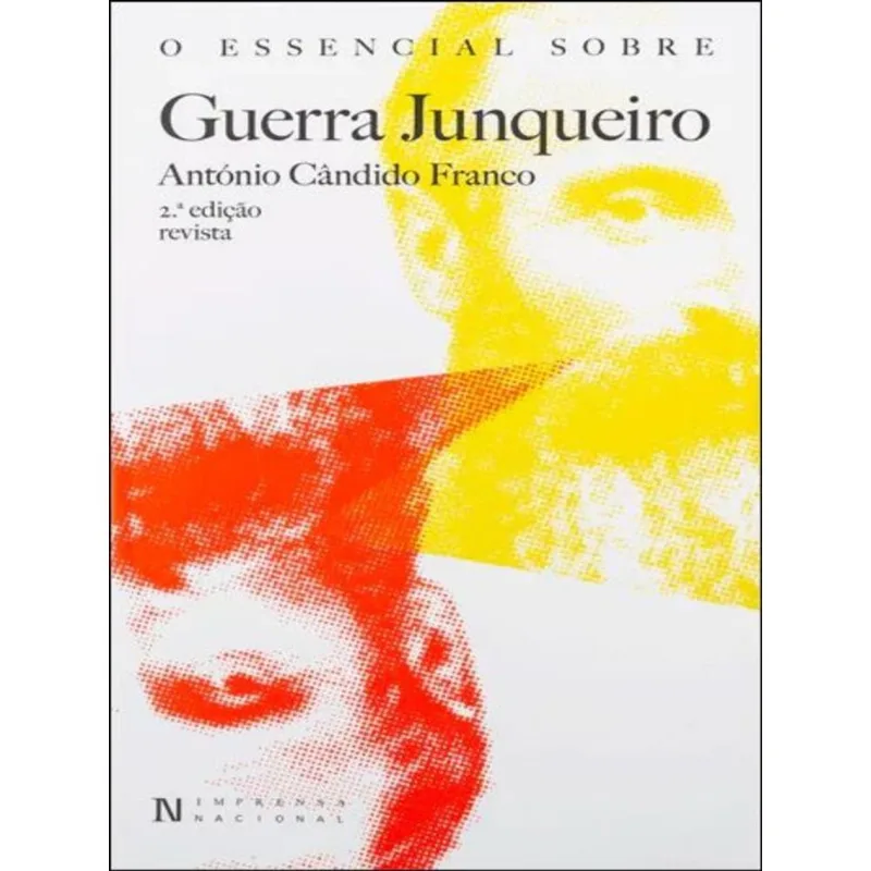 O ESSENCIAL SOBRE GUERRA JUNQUEIRO