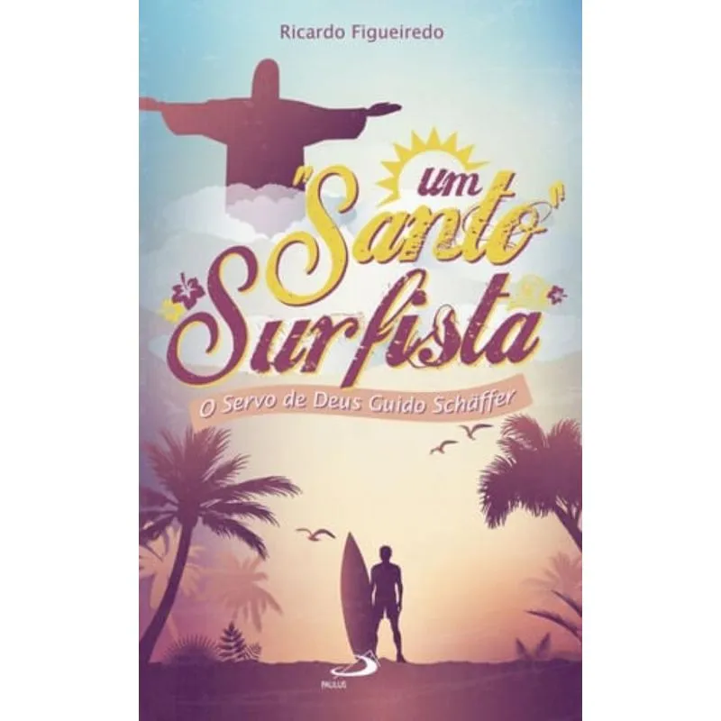UM SANTO SURFISTA