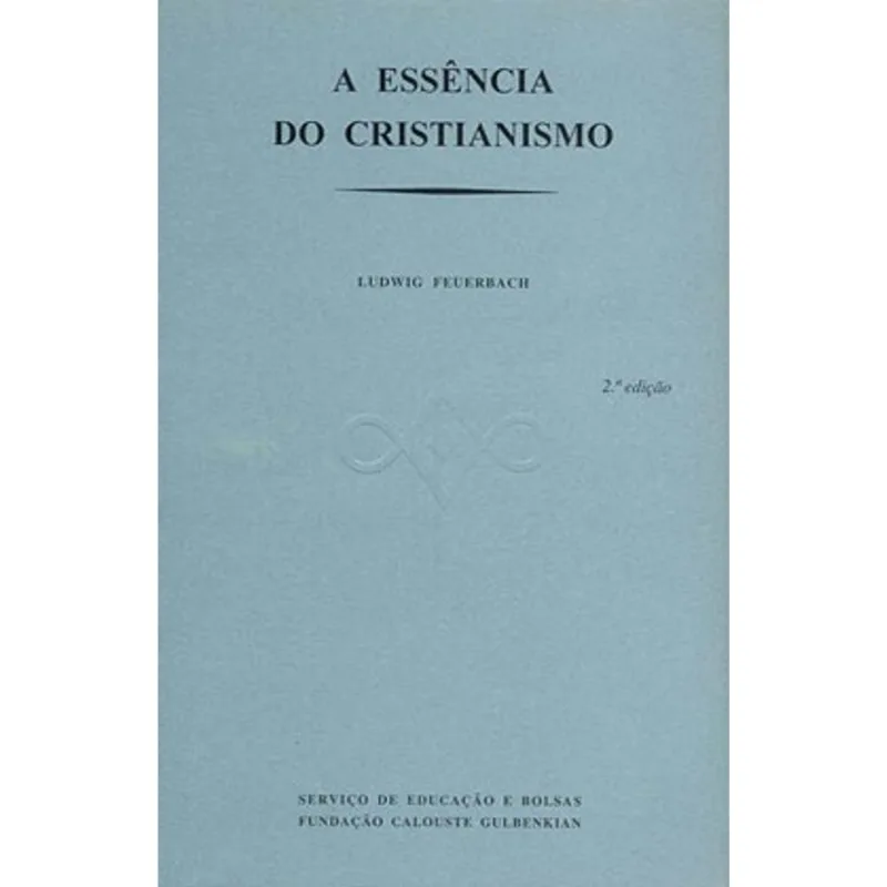 ESSENCIA DO CRISTIANISMO, A