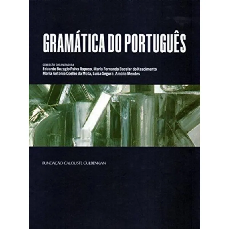 GRAMATICA DO PORTUGUES - VOL. 1