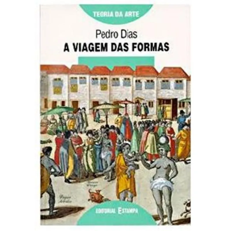 Viagem Das Formas, A