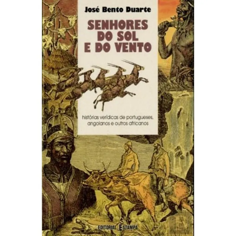 Senhores Do Sol E Do Vento