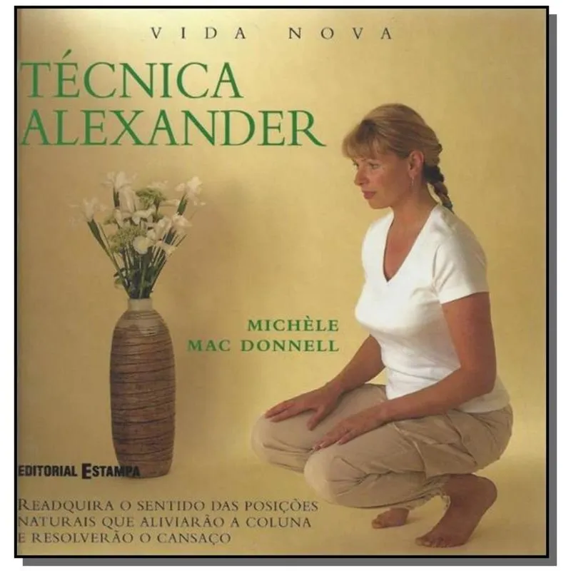 TECNICA ALEXANDER - COL. VIDA NOVA