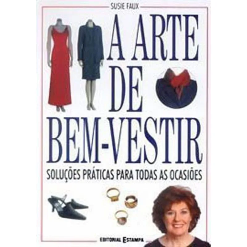 ARTE DE BEM VESTIR, A