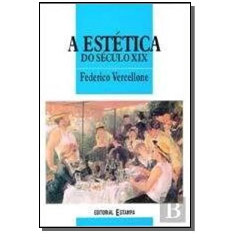 Estetica Do Sec Xix, A