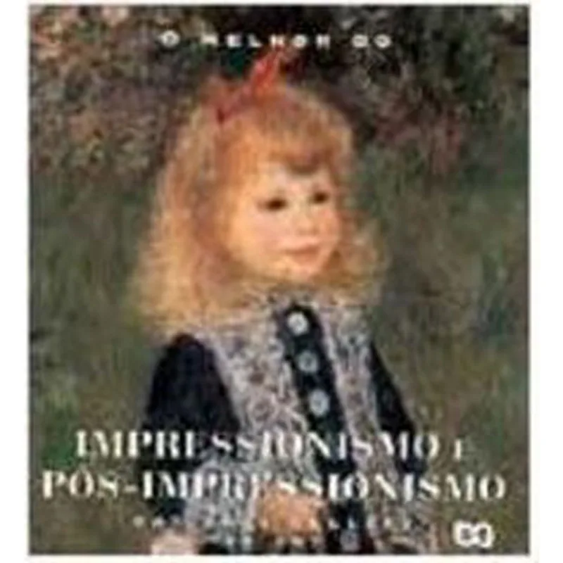 IMPRESSIONISMO, O
