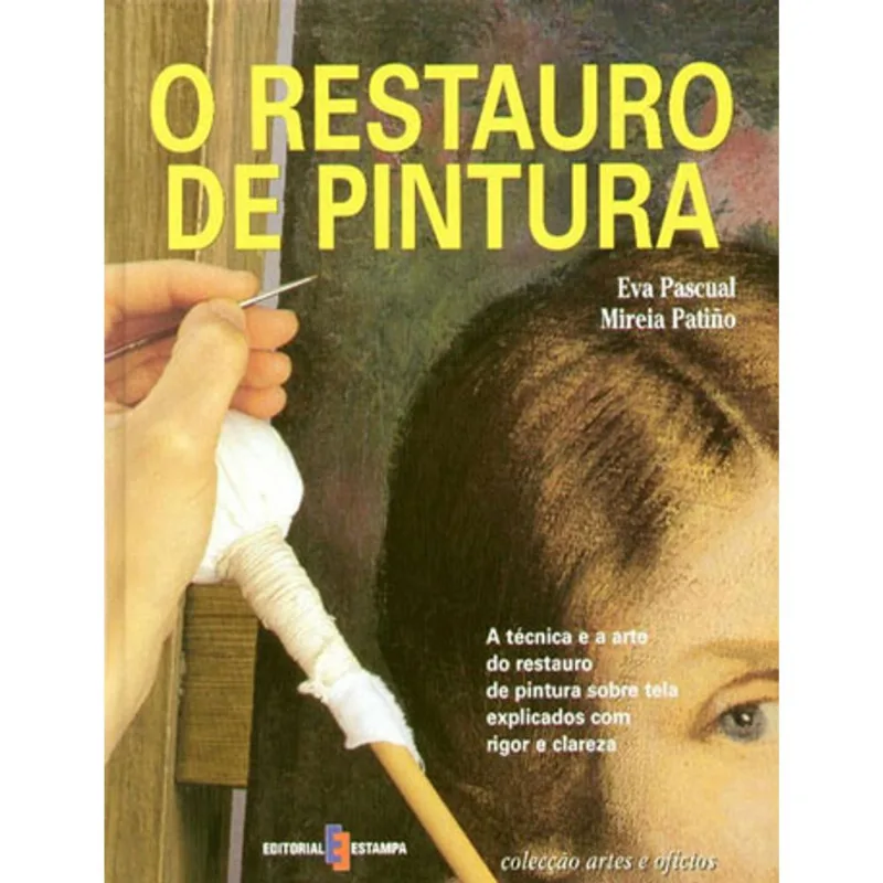 RESTAURO DE PINTURA - ARTES E OFICIOS
