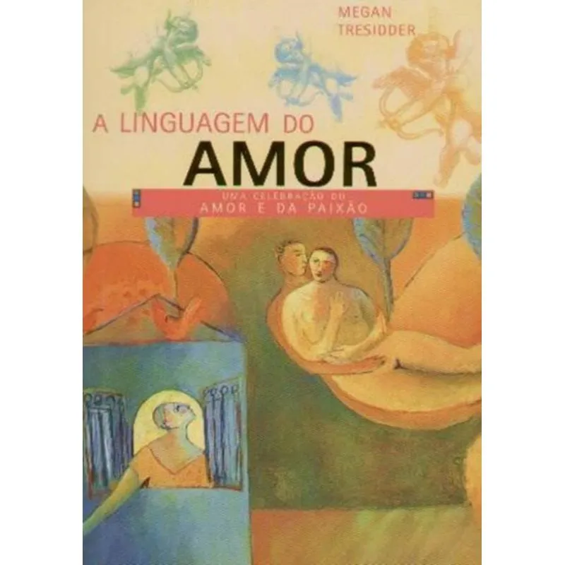 Linguagem Do Amor, A