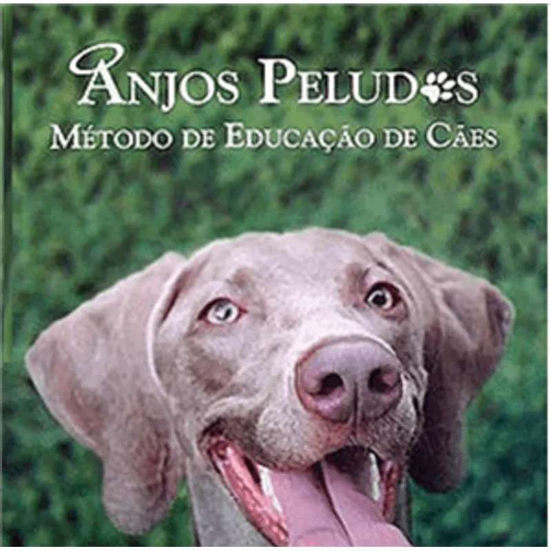 Anjos Peludos - Metodo de Educação de Cães