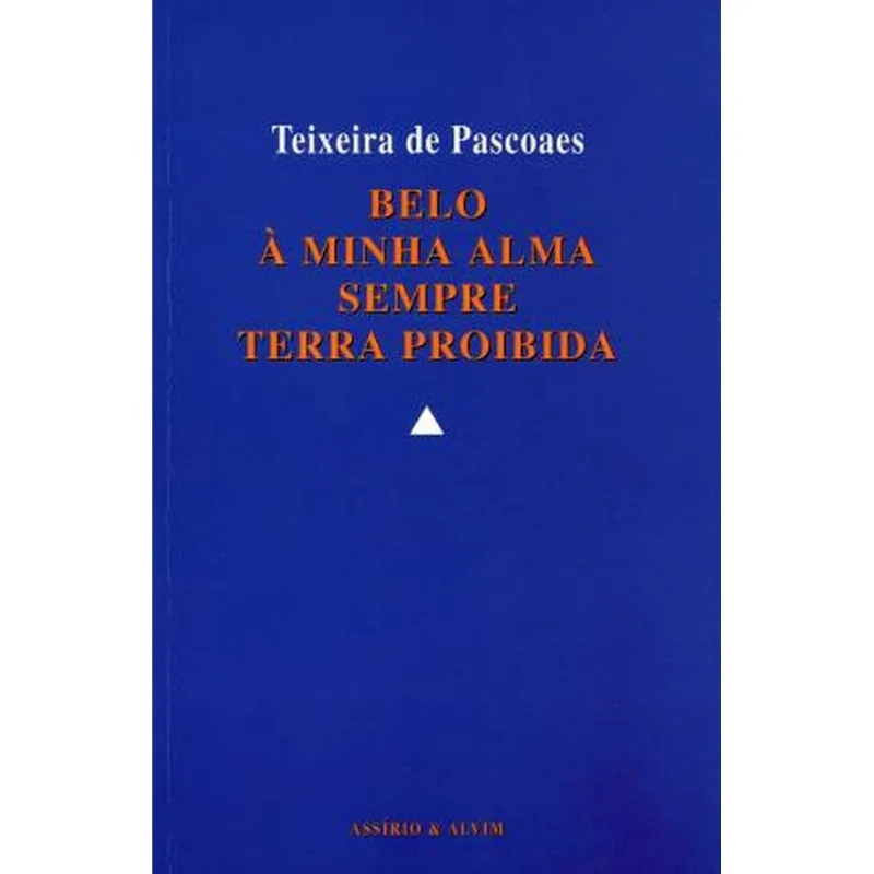 BELO - À MINHA ALMA - SEMPRE - TERRA PROIBIDA