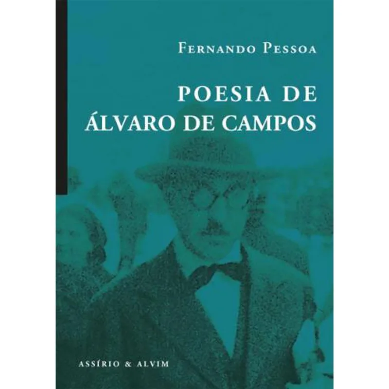 POESIA DE ALVARO DE CAMPOS