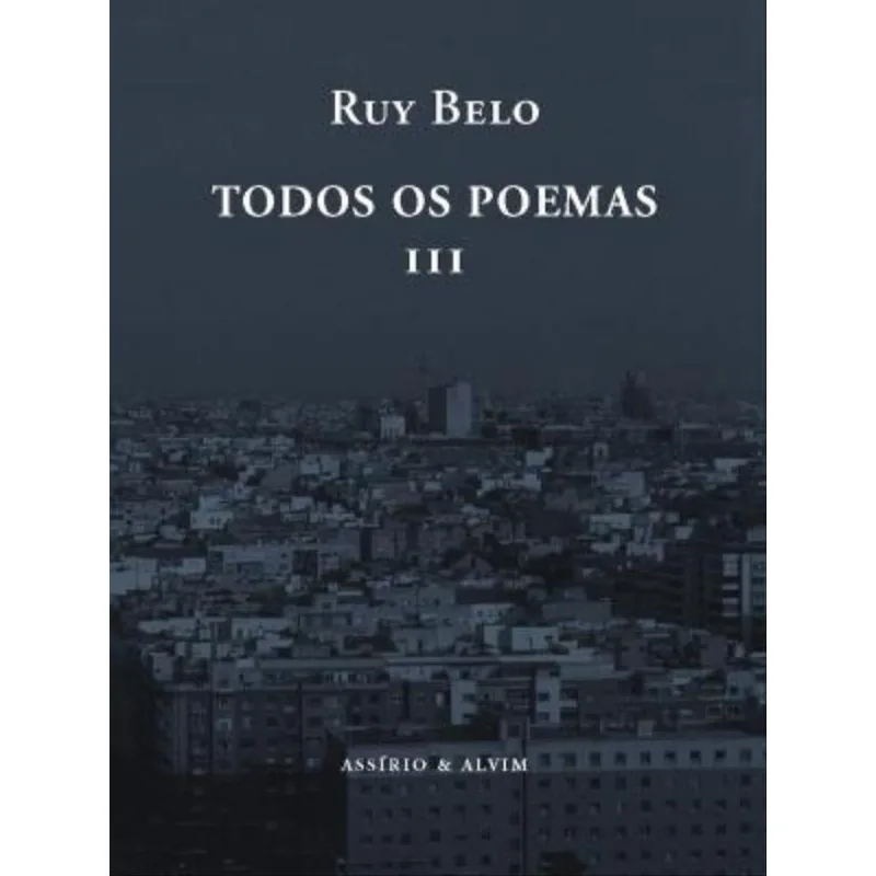 TODOS OS POEMAS - III