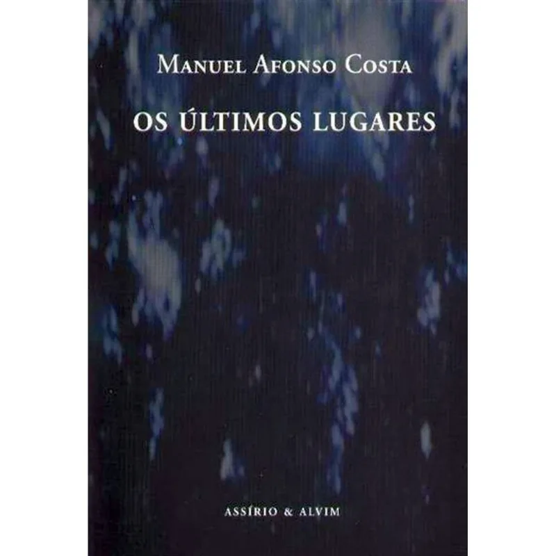 OS ÚLTIMOS LUGARES