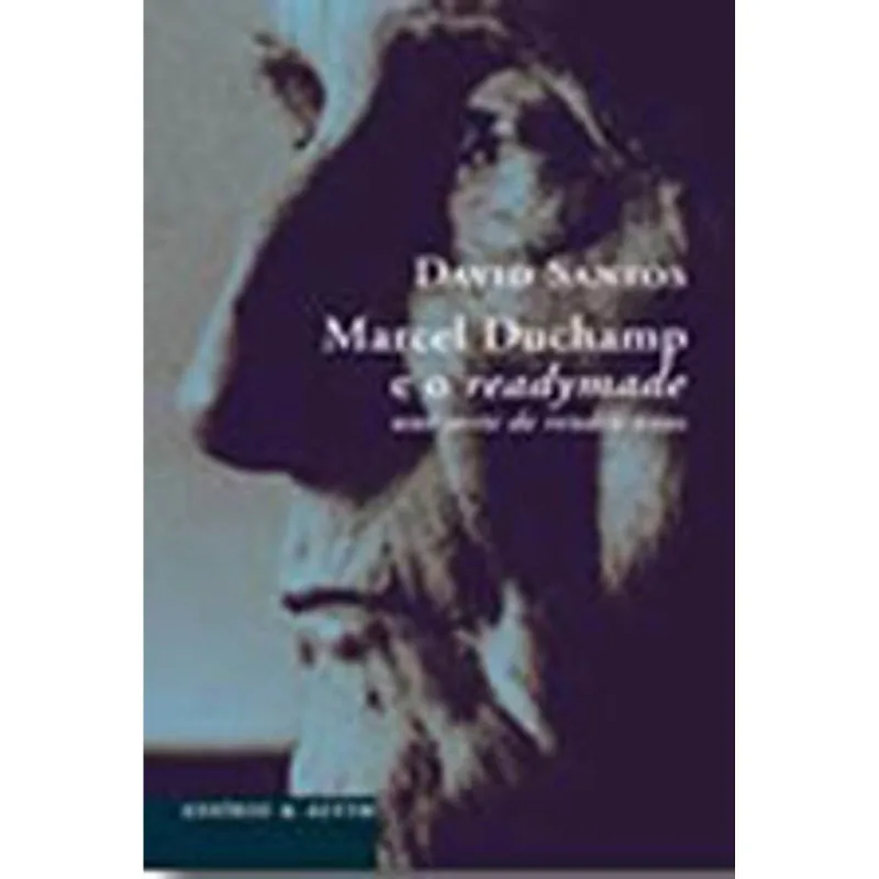 MARCEL DUCHAMP E O READYMADE