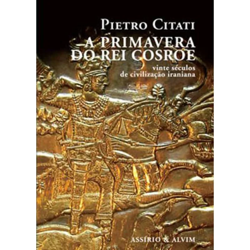 PRIMAVERA DO REI COSROE, A