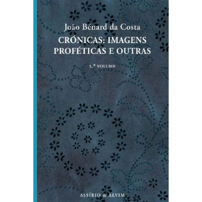 CRONICAS - IMAGENS PROFETICAS E OUTRAS - VOL. 2