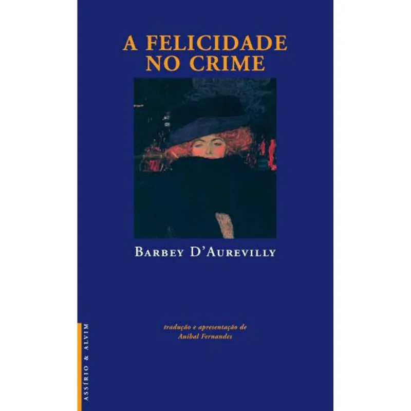 FELICIDADE NO CRIME, A