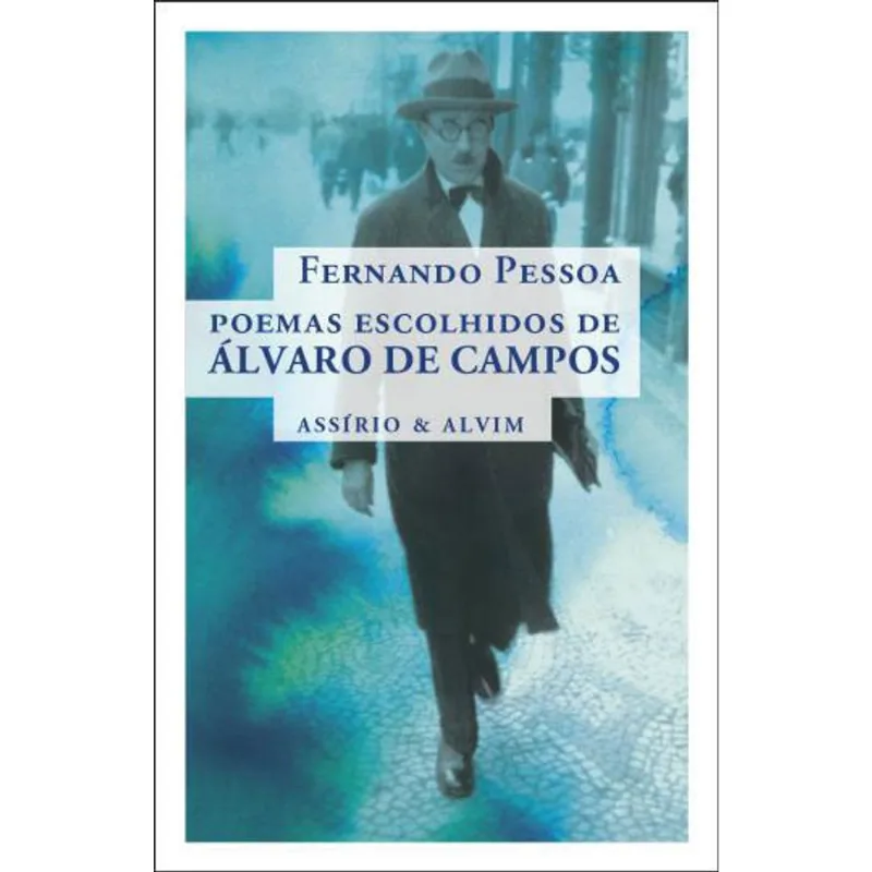 POEMAS ESCOLHIDOS DE ALVARO DE CAMPOS