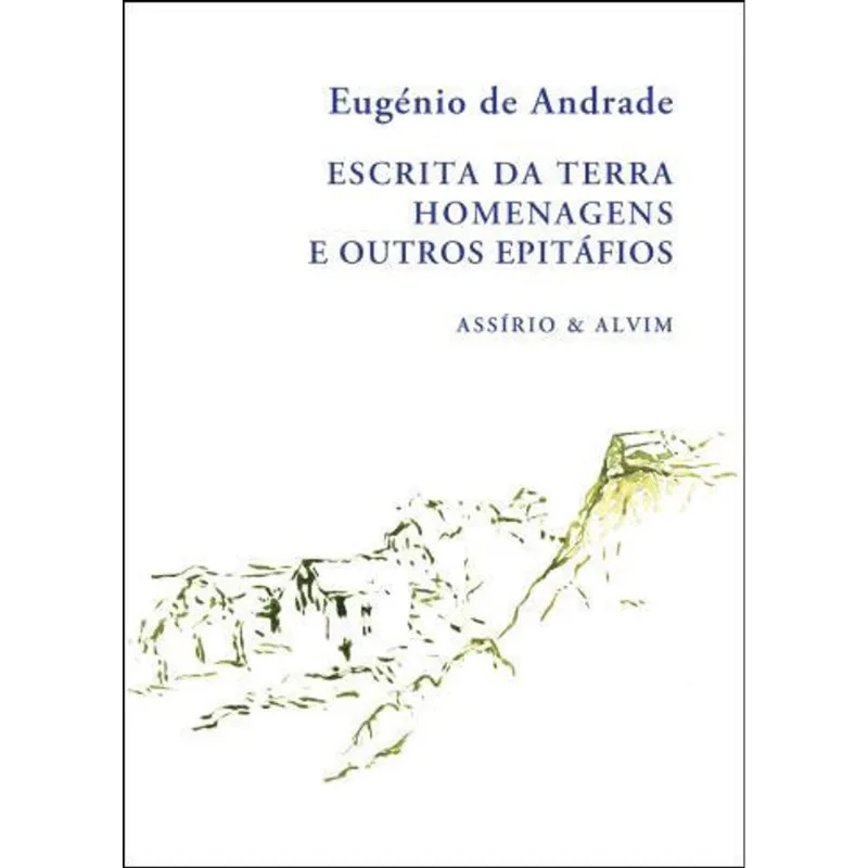 ESCRITA DA TERRA · HOMENAGENS E OUTROS EPITAFIOS