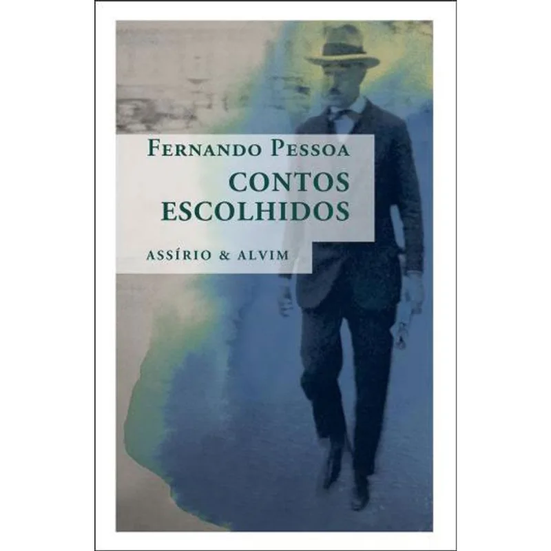 CONTOS ESCOLHIDOS - FERNANDO PESSOA