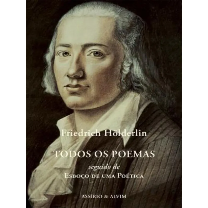 TODOS OS POEMAS - FRIEDRICH HOLDERLIN