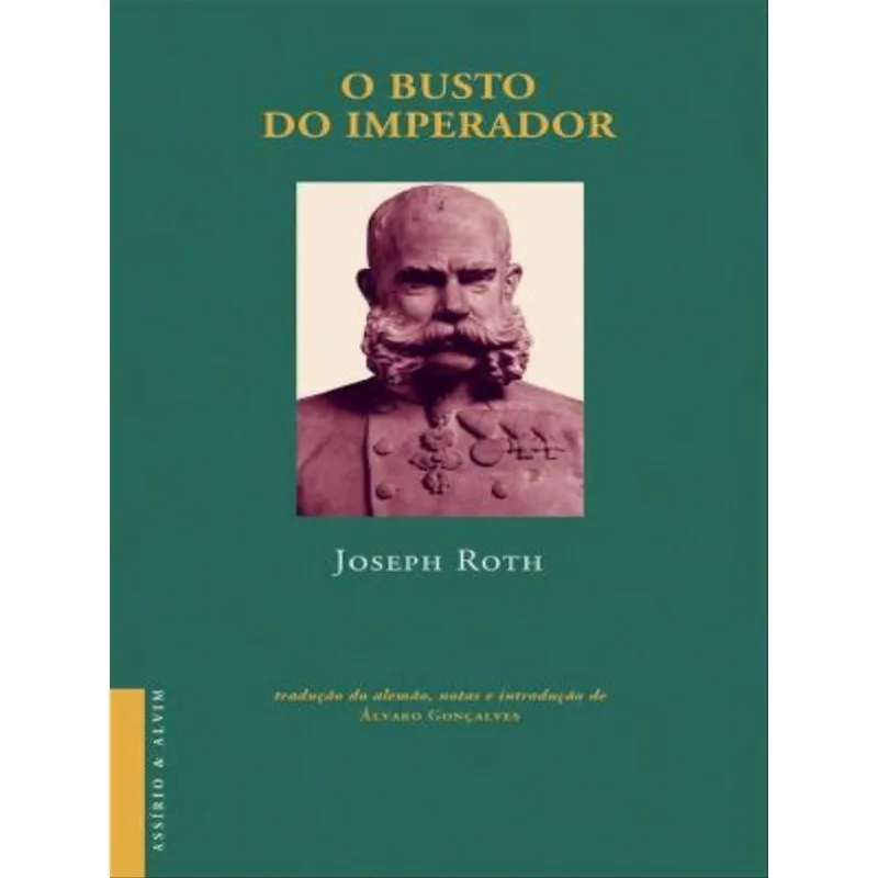 O BUSTO DO IMPERADOR