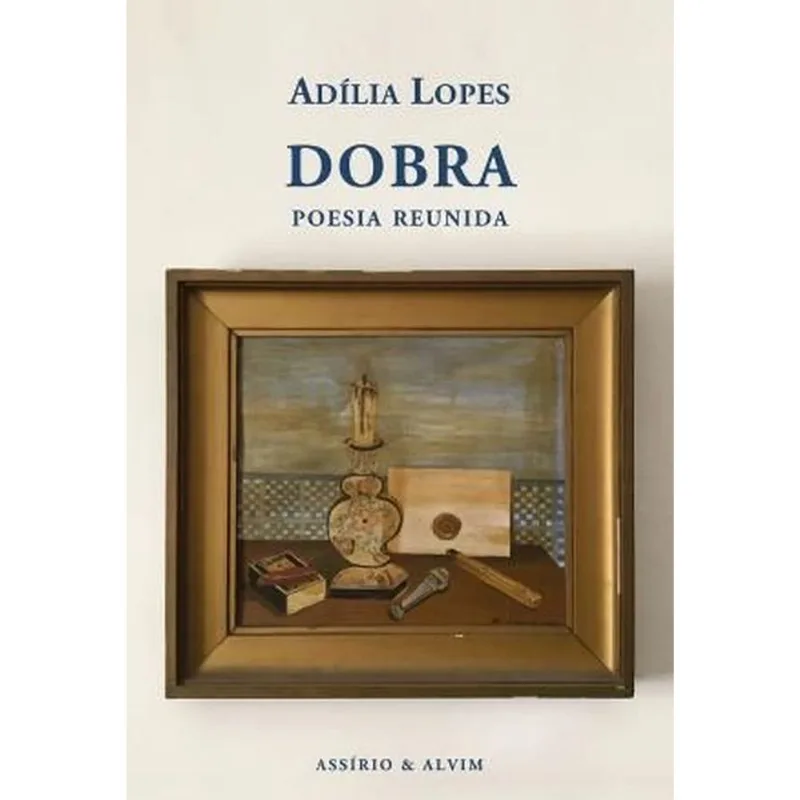 DOBRA - POESIA REUNIDA