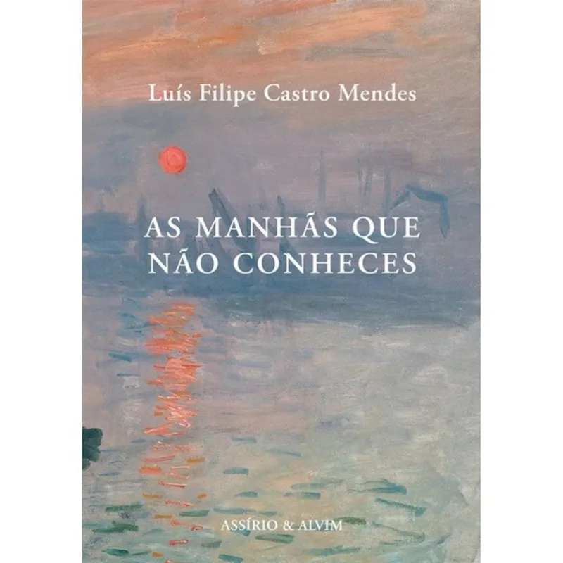 AS MANHÃS QUE NÃO CONHECES
