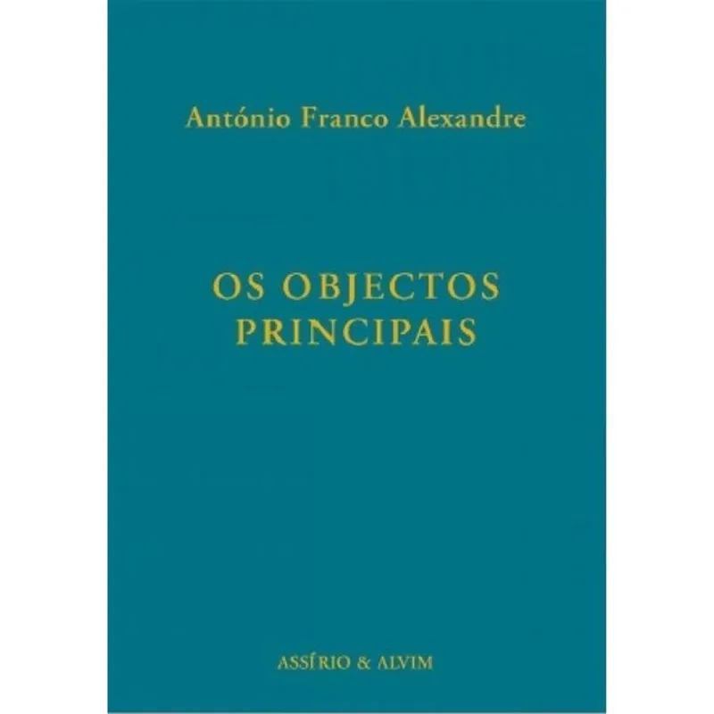 OS OBJECTOS PRINCIPAIS