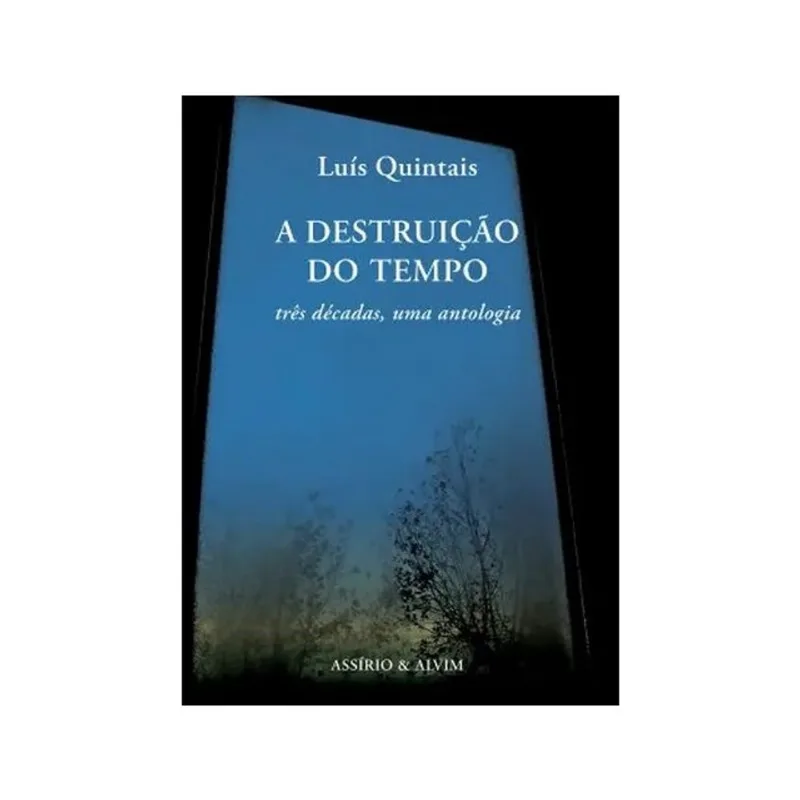 A DESTRUIÇÃO DO TEMPO