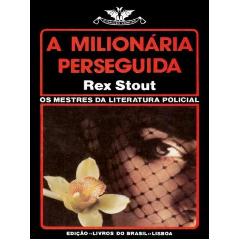 A MILIONÁRIA PERSEGUIDA